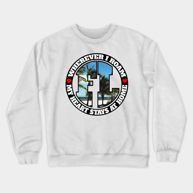 Heart Stays Home - Florida Crewneck Sweatshirt by DonDota